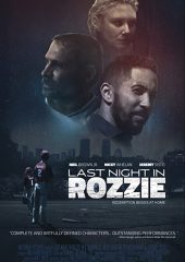 Last Night in Rozzie Hd izle