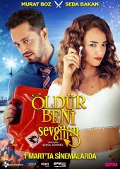 Öldür Beni Sevgilim Hd izle