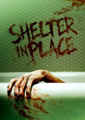 Shelter in Place Hd izle