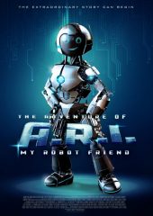 The Adventure of A.R.I. My Robot Friend Hd izle