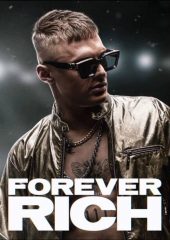 Forever Rich Hd izle