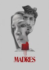 Madres Hd izle