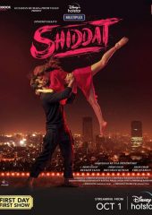 Shiddat Hd izle