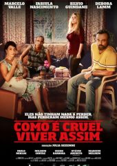 Acımasız Hayat Hd izle