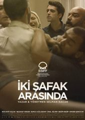 İki Şafak Arasında Hd izle