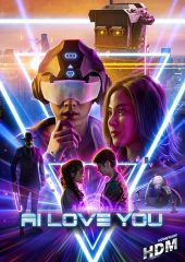 AI Love You Hd izle